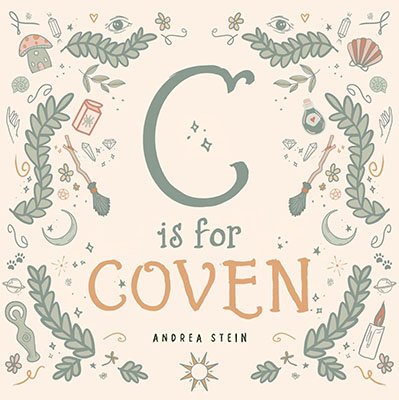 (image for) C is for Coven (hc) by Andrea Stein