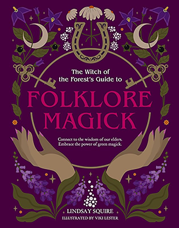 (image for) Folklore Magick by Lindsay Squire