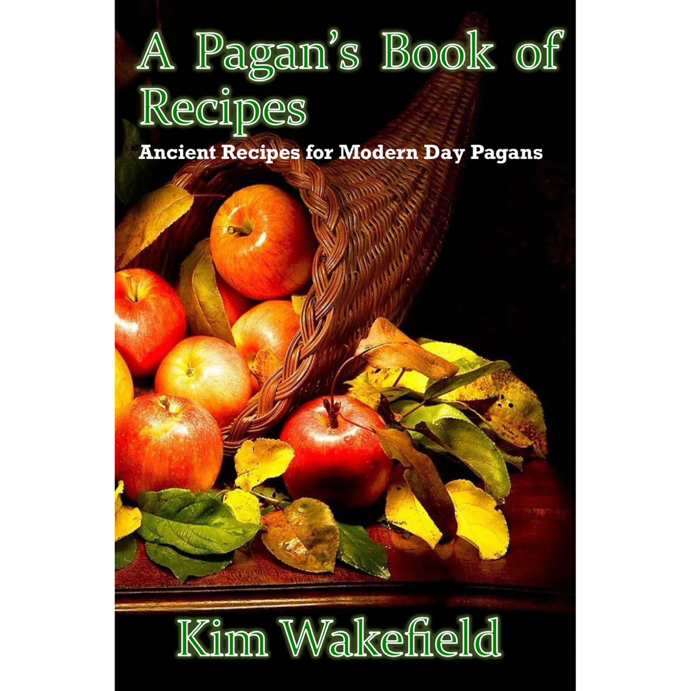 (image for) Pagan's Book of Recipes by Kim Wakefield