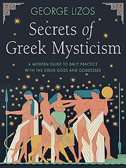 (image for) Secrets of Greek Mysticism by George Lizos